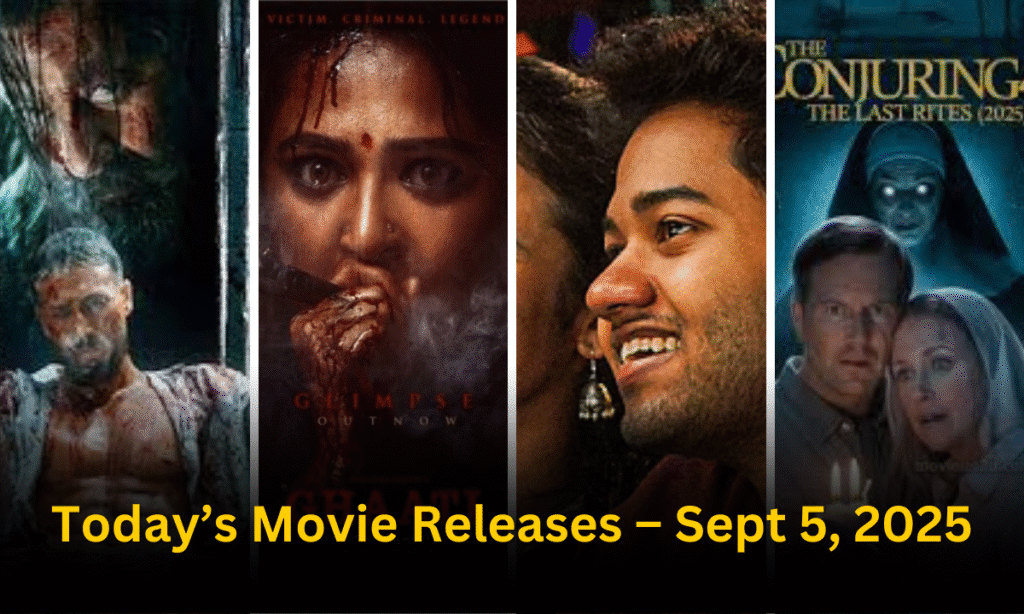 Today’s Movie Releases (Sept 5, 2025): Ghaati, Little Hearts, The Bengal Files & More